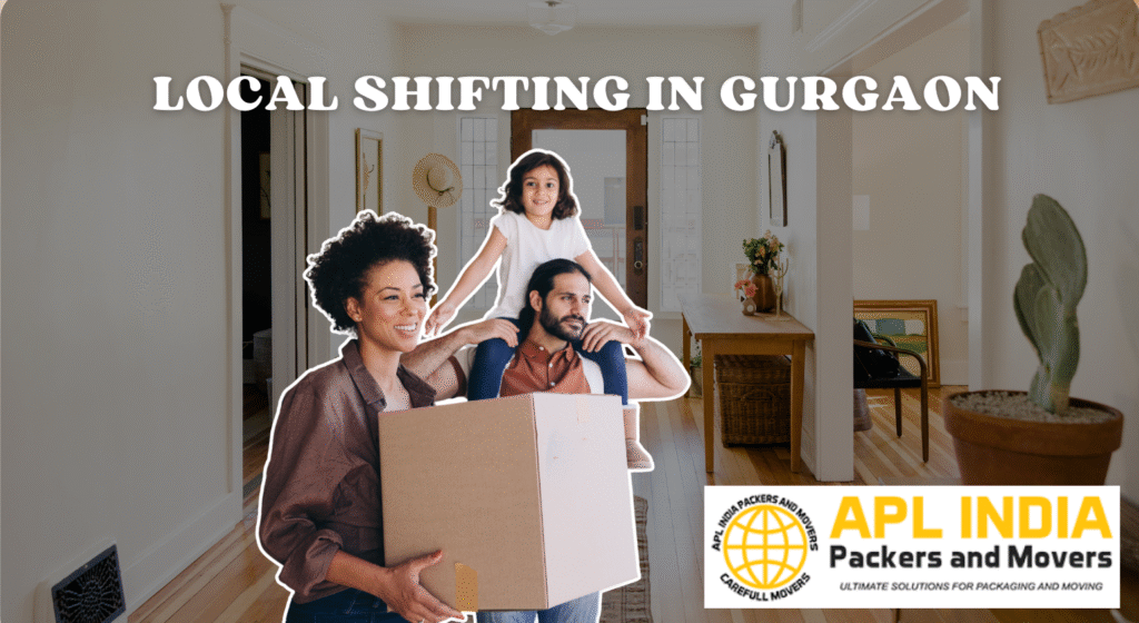 Local Shifting in Gurgaon