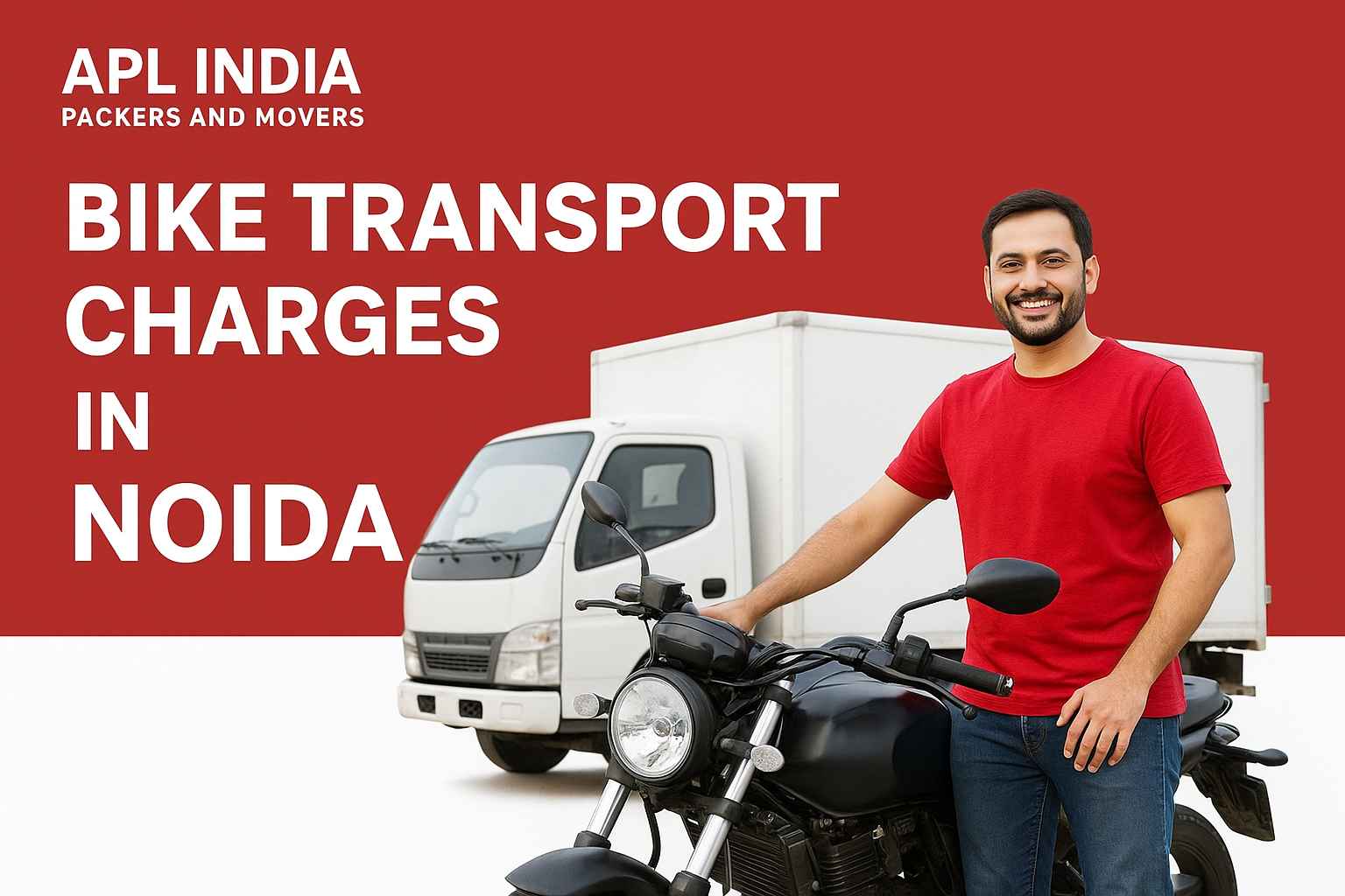 Bike Transport Charges in Noida with APL India Packers and Movers