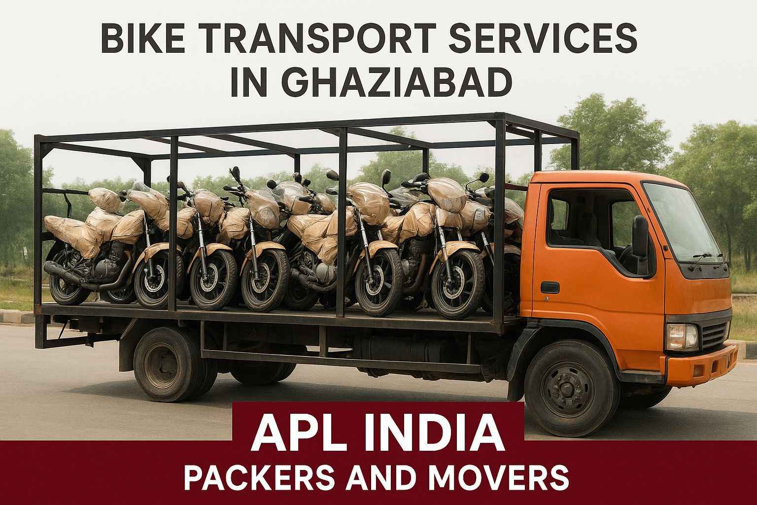 Bike Transport Services in Ghaziabad - APL India Packers and Movers