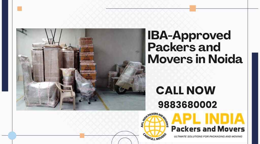 IBA-Approved Packers and Movers in Noida